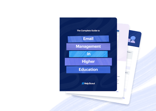 The Complete Guide to Email Management in Higher Education