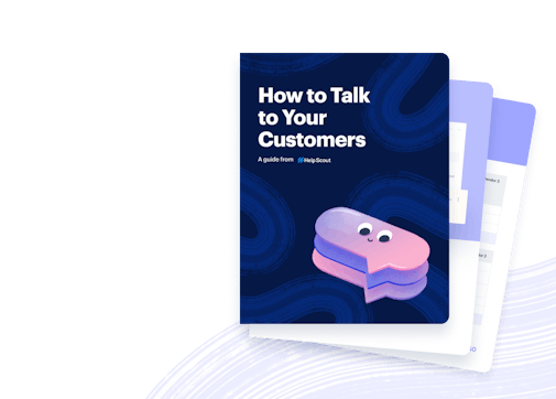How to Talk to Customers: 47 Expert Tips